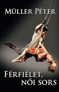 Férfiélet, női sors