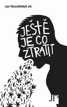 Ještě je co ztratit