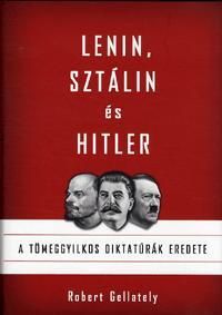 Lenin, Sztálin és Hitler