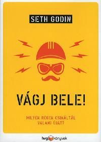 Vágj bele!