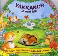 Vakkancs kincset talál