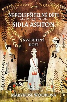 Nepolepšitelné děti ze sídla Ashton - Neviditelný host