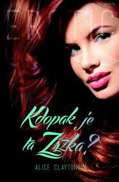 Kdopak je ta zrzka?