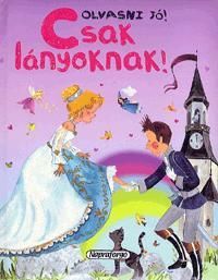 Olvasni jó! - Csak lányoknak!
