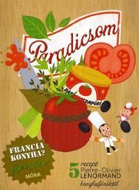 Paradicsom - szakácskönyv gyerekeknek