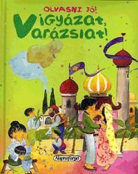 Olvasni jó! - Vigyázat, varázslat!