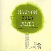 Nagyon Zöld Füzet