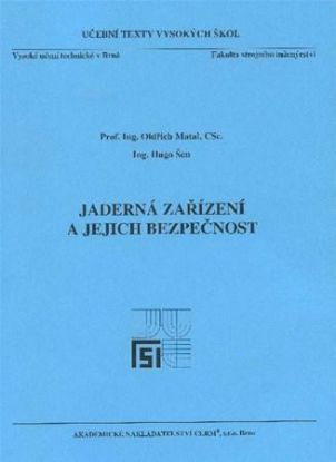 Jaderná zařízení a jejich bezpečnost
