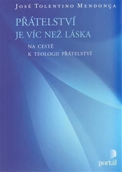 Přátelství je víc než láska