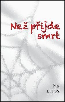 Než přijde smrt