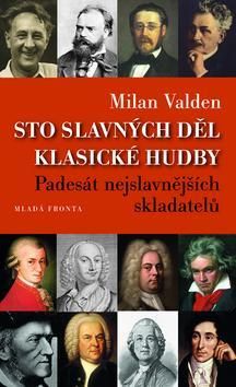 Sto slavných děl klasické hudby