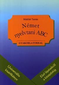 Német nyelvtani ABC gyakorlatokkal