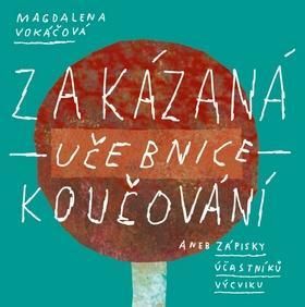 Zakázaná učebnice koučování
