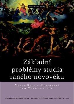 Základní problémy studia raného novověku
