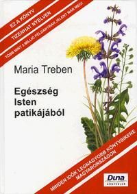 Egészség Isten patikájából