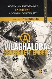 A világhálóba keveredett ember