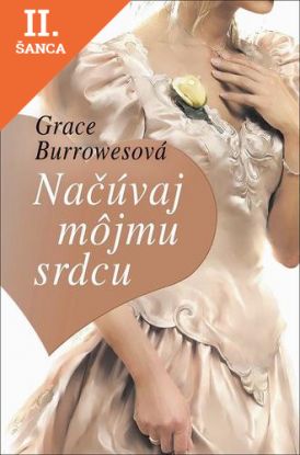 Lacná kniha Načúvaj môjmu srdcu