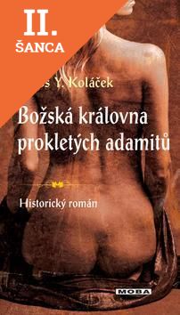 Lacná kniha Božská královna prokletých adamitů