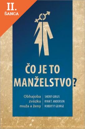 Lacná kniha Čo je to manželstvo?