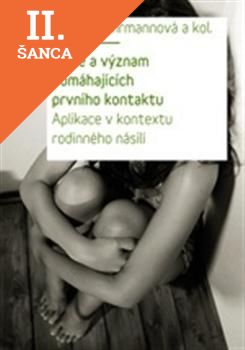 Lacná kniha Krize a význam pomáhajících prvního kontaktu