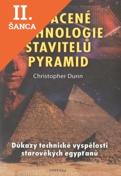 Lacná kniha Ztracené technologie stavitelů pyramid