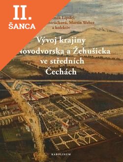 Lacná kniha Současnost a vize krajiny Novodvorska a Žehušicka