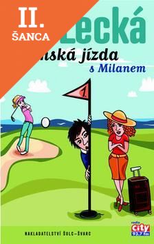 Lacná kniha Dámská jízda s Milanem