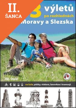 Lacná kniha 333 výletů po rozhlednách Čech, Moravy a Slezska