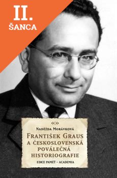 Lacná kniha František Graus a československá poválečná historiografie