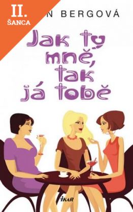 Lacná kniha Jak ty mně, tak já tobě