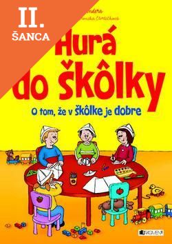 Lacná kniha Hurá do škôlky