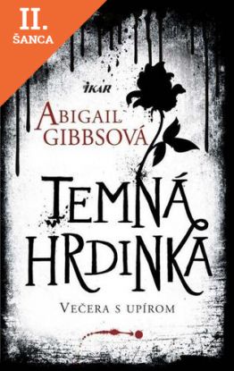 Lacná kniha Temná hrdinka - Večera s upírom