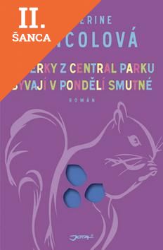 Lacná kniha Veverky z Central Parku bývají v pondělí smutné