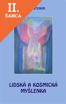 Lacná kniha Lidská a kosmická myšlenka
