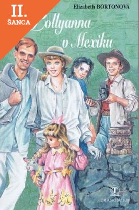 Lacná kniha Pollyanna v Mexiku