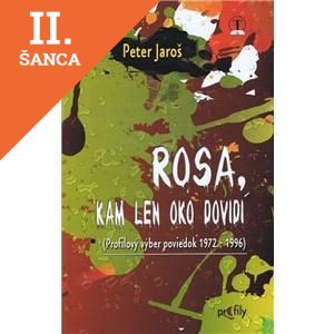 Lacná kniha Rosa, kam len oko dovidí