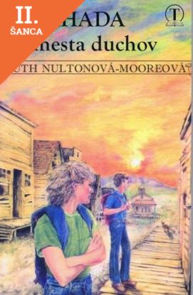 Lacná kniha Záhada mesta duchov