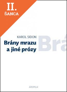 Lacná kniha Brány mrazu a jiné prózy