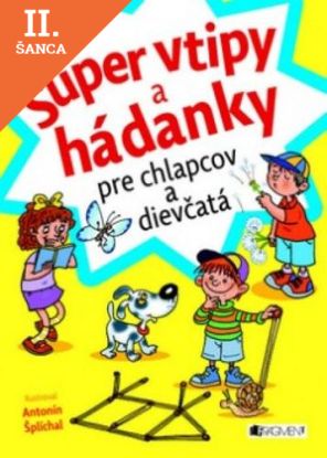 Lacná kniha Super vtipy a hádanky pre chlapcov a dievčatá