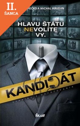 Lacná kniha Kandidát - Denníky z odpočúvania