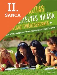 Lacná kniha A szexualitás rejtélyes világa - Kalauz tinédzsereknek