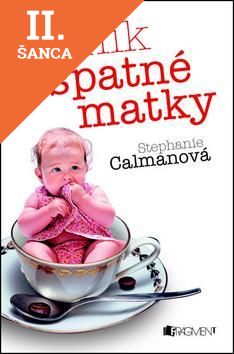Lacná kniha Deník špatné matky