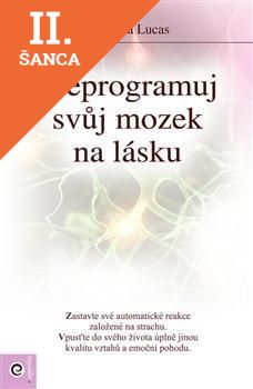 Lacná kniha Přeprogramuj svůj mozek na lásku
