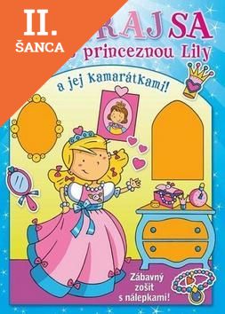 Lacná kniha Hraj sa s princeznou Lily a jej kamarátkami!