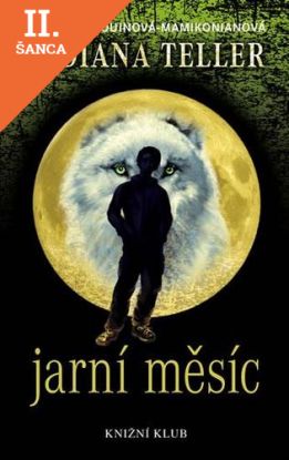 Lacná kniha Indiana Teller: Jarní měsíc
