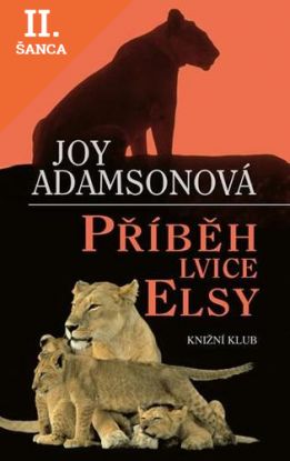 Lacná kniha Příběh lvice Elsy - 3. vydání