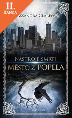Lacná kniha Nástroje smrti 2: Město z popela