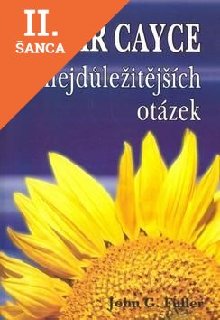 Lacná kniha Edgar Cayce 10 nejdůležitejších otázek