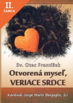 Lacná kniha Otvorená myseľ, Veriace srdce