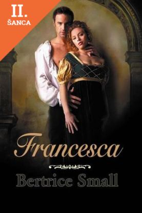 Lacná kniha Francesca (Série Dcery obchodníka s hedvábím)